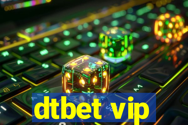 dtbet vip
